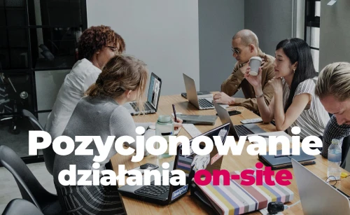 pozycjonowanie stron onsite bielsko